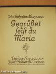 Gegrüßet seist du Maria