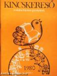 Kincskereső 1980. május