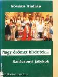 Nagy örömet hirdetek...