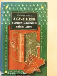 A gavallérok/A sipsirica/A lohinai fű/Kísértet Lublón