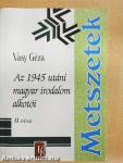 Az 1945 utáni magyar irodalom alkotói II.