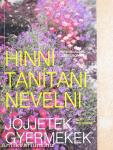 Hinni, tanítani, nevelni/Jöjjetek gyermekek