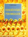Vendégváró finomságok