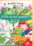 Kedden kedvem kerekedett