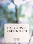 Das Grosse Katzenbuch