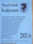 Nyelvünk és Kultúránk 2003/6.