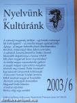 Nyelvünk és Kultúránk 2003/6.