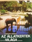Az állatkertek világa