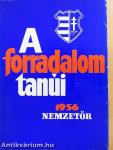 A forradalom tanúi