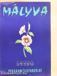 Mályva program és gyakorlat