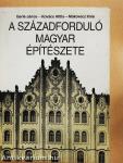 A századforduló magyar építészete