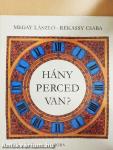 Hány perced van?