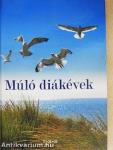 Múló diákévek