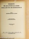 Primitív és kultúrvallások, iszlám és buddhizmus