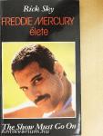 Freddie Mercury élete
