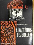 A kaftános fejedelem