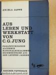 Aus Leben und Werkstatt von C. G. Jung