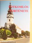 Tótkomlós története és néprajza 1.