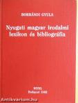 Nyugati magyar irodalmi lexikon és bibliográfia