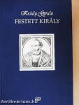 Festett király