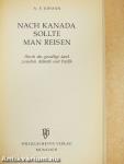 Nach Kanada sollte man reisen