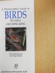 A Photographic Guide to Birds of China and Hong Kong