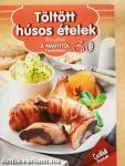 Töltött húsos ételek
