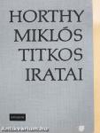 Horthy Miklós titkos iratai