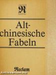 Altchinesische Fabeln