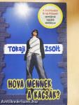 Hova mennek a kacsák?