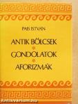 Antik bölcsek, gondolatok, aforizmák