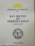 Bay Zoltán és Németh László