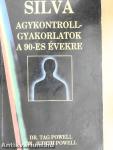 Silva agykontroll-gyakorlatok a 90-es évekre