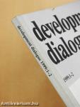 Development dialogue 1999: 1-2