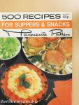 500 Recipes for Suppers and Snacks
