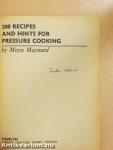 500 Recipes and Hints for Pressure Cooking