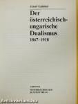 Der österreichisch-ungarische Dualismus 1867-1918