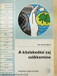 A közlekedési zaj csökkentése
