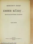 Ember küzdj'... I-III.