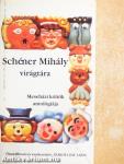 Schéner Mihály virágtára