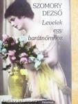Levelek egy barátnőmhöz