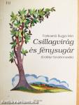 Csillagvirág és fénysugár