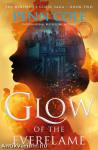 Glow of the Everflame (The Kindred's Curse Saga, Book 2)