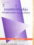 A csontritkulás természetes gyógyítása