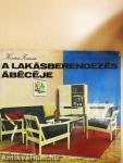 A lakásberendezés ábécéje