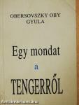 Egy mondat a tengerről