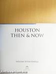 Houston Then & Now