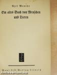 Ein altes Buch von Menschen und Tieren (gótbetűs)