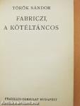 Fabriczi, a kötéltáncos