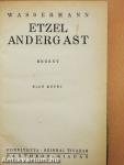 Etzel Andergast I-II.